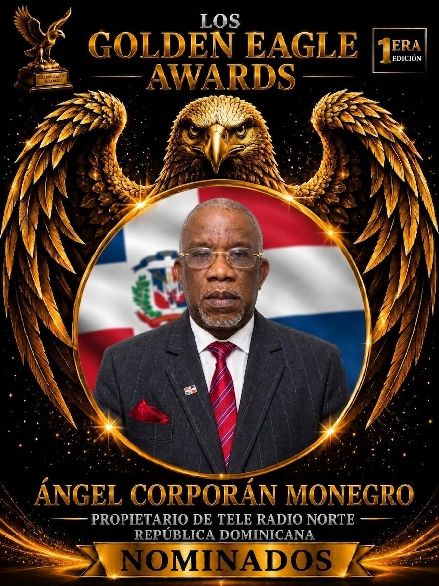 TELE RADIO NORTE Y SU PROPIETARIO ÁNGEL CORPORÁN NOMINADOS A LOS GOLDEN EAGLE AWARDS 1ERA EDICIÓN