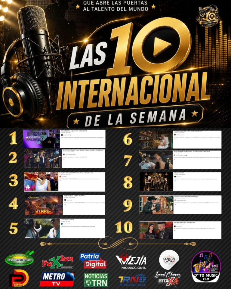 MEJÍA PRODUCTIONS Y TELE RADIO NORTE PRESENTAN «LAS 10 INTERNACIONAL DE LA SEMANA»